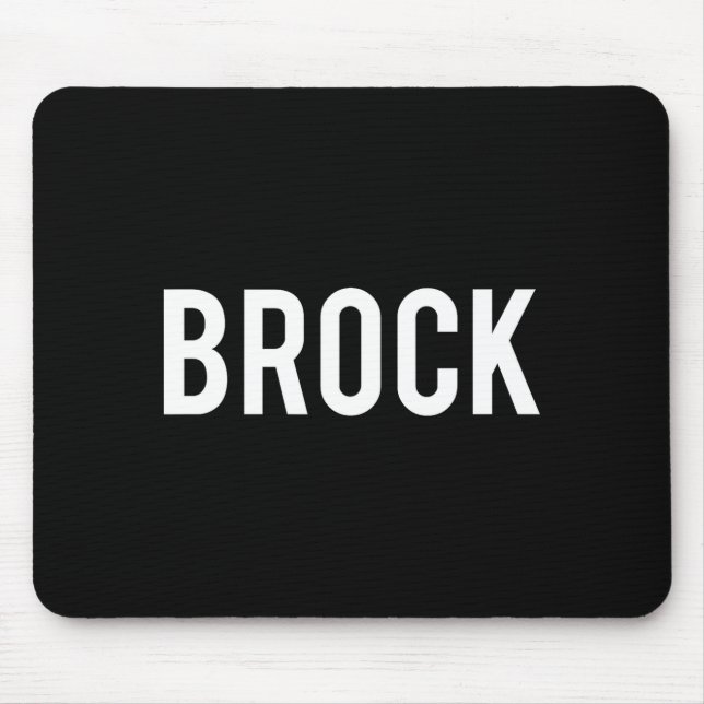 Brock - Cool New Funny Name Fan Gift Tee  Mouse Mat (Front)