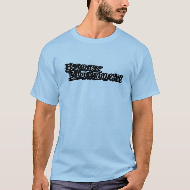 Brock Murdoch T-Shirt (Front)