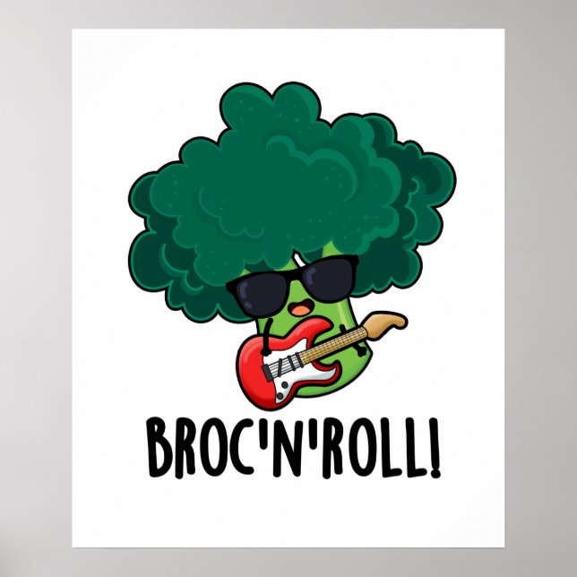 Brock n Roll Funny Veggie Broccoli Pun  Poster (Front)