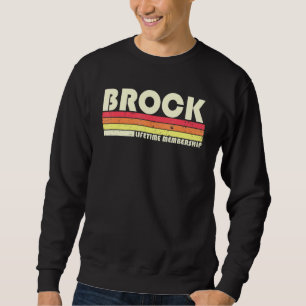 Brock Surname Retro Vintage 80s 90s Birthday Reuni Sweatshirt