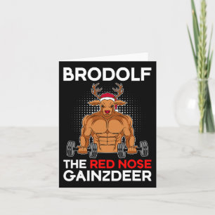Brodolf The Red Nose Gainzdeer Christmas Bodybuild Card