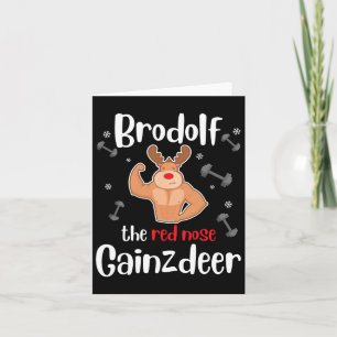 Brodolf The Red Nose Gainzdeer Mens Gym Christmas  Card