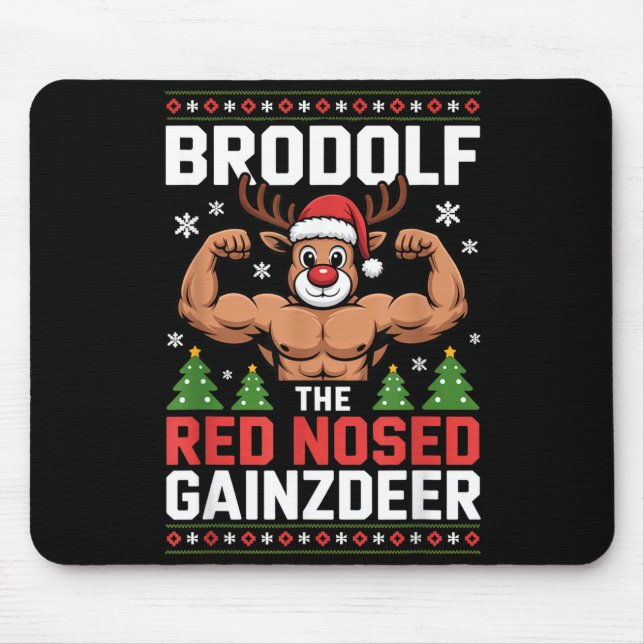 Brodolf The Red Nosed Gainzdeer Funny Christmas Gy Mouse Mat (Front)