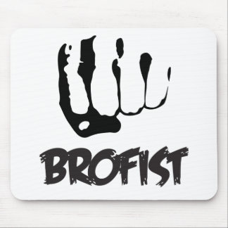 BROFIST!!! MOUSE MAT