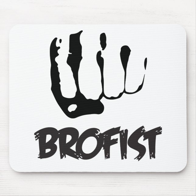 BROFIST!!! MOUSE MAT (Front)