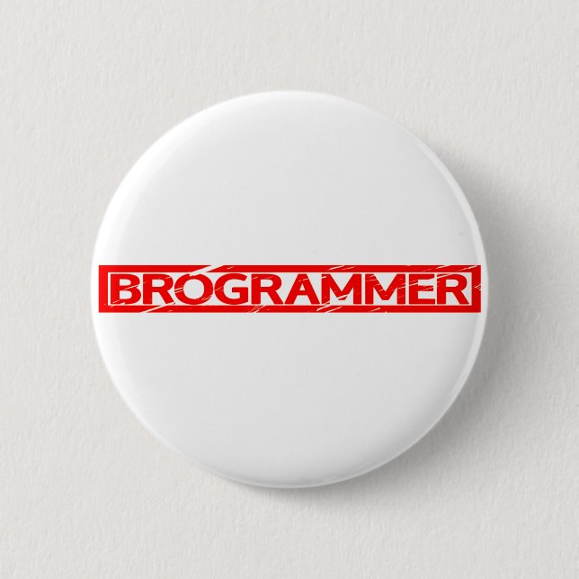 Brogrammer Stamp 6 Cm Round Badge (Front)