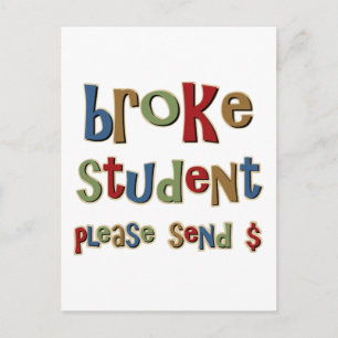Broke Student Please Send Money Postcard