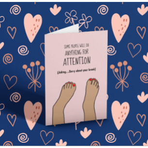 Broken Ankle Funny Card