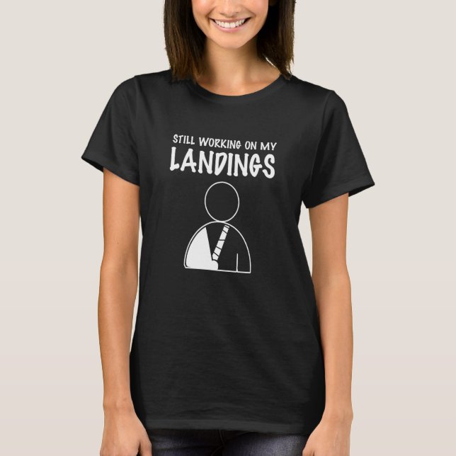 Broken Arm Still Working On My Landings Youth T-Shirt (Front)