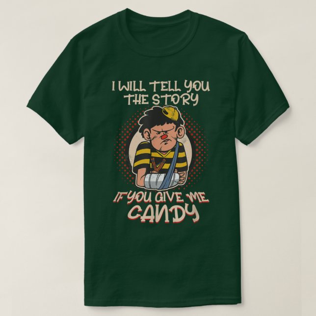 Broken Arm Story For Candy Broken Bones Bone Fract T-Shirt (Design Front)