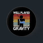 Broken Arm Surgery Get Well Played Gravity Funny 6 Cm Round Badge<br><div class="desc">This is a funny broken arm surgery get well soon design as surgery recovery gift for all member of the broken arm club and rehab patient who had a hand,  elbow,  wrist oder arm surgery after a accident.</div>