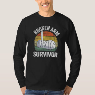 Broken Arm Survivor Recovery Broken Hand Get Well T-Shirt