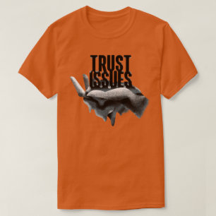 Broken Bonds: Unraveling the Depths of Trust Issue T-Shirt