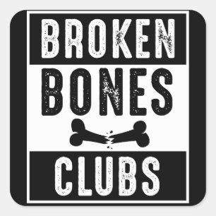 Broken Bones Club Square Sticker
