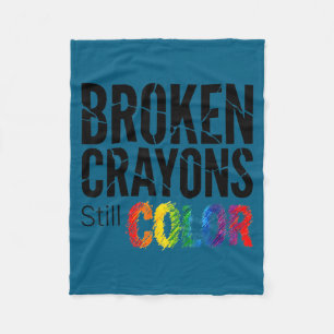 Broken crayons color shirt mental health awareness fleece blanket