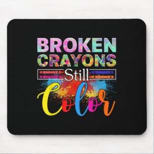 Broken Crayons Colour Mental Health Awareness Men Mouse Mat