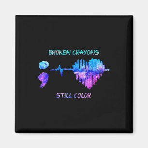 Broken Crayons Is Still Colour Heartbeat Suicide P Magnet