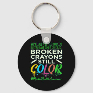 Broken Crayons Mental Health Awareness Supporter G Key Ring