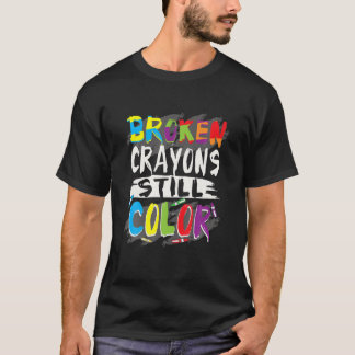 Broken Crayons Still Colour Autism Awareness Autis T-Shirt