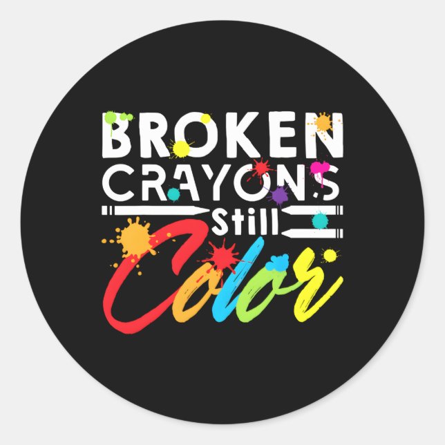 Broken Crayons Still Colour Classic Round Sticker (Front)