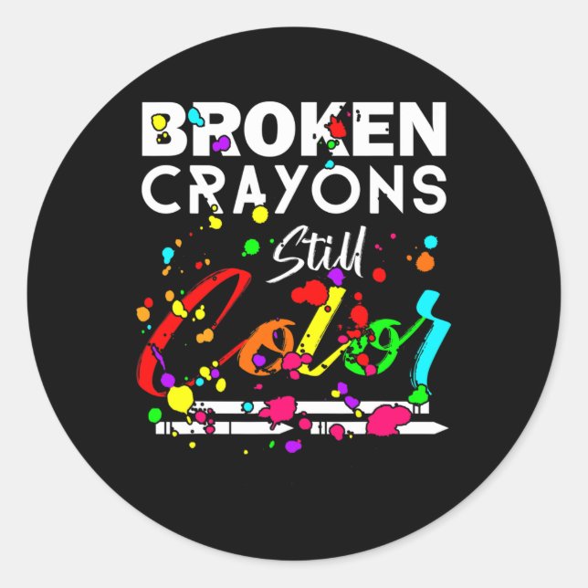 Broken Crayons Still Colour Cute Mental Health Awa Classic Round Sticker (Front)