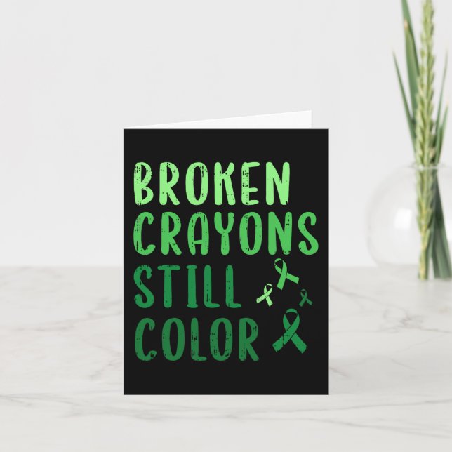 Broken Crayons Still Colour Mental Health Awarenes Card (Front)
