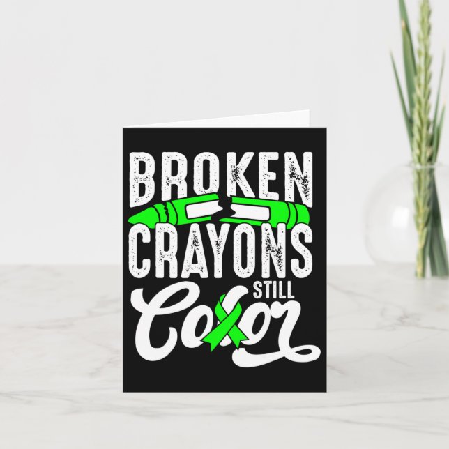 Broken Crayons Still Colour Mental Health Awarenes Card (Front)