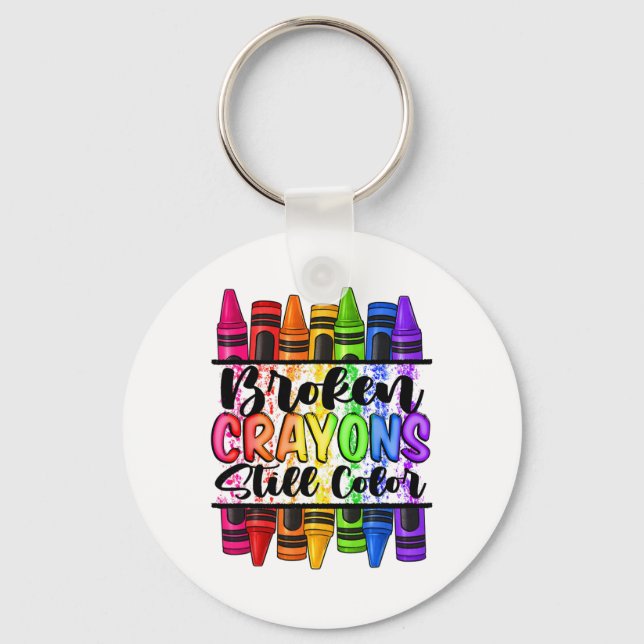Broken Crayons Still Colour Mental Health Awarenes Key Ring (Front)