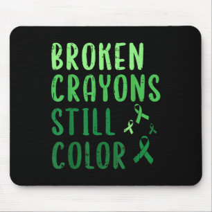 Broken Crayons Still Colour Mental Health Awarenes Mouse Mat