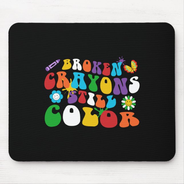 Broken Crayons Still Colour Retro Groovy Hippie Da Mouse Mat (Front)
