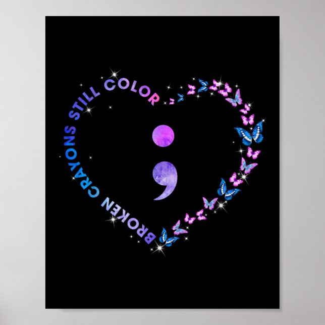 Broken Crayons Still Colour Semicolon Suicide Prev Poster (Front)