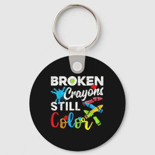 Broken Crayons Still Colour Shirt Mental Health Aw Key Ring