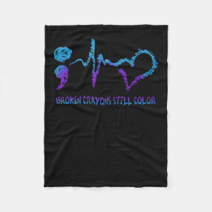 Broken Crayons Still Colour Suicide Prevention Awa Fleece Blanket