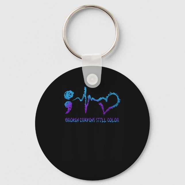 Broken Crayons Still Colour Suicide Prevention Awa Key Ring (Front)