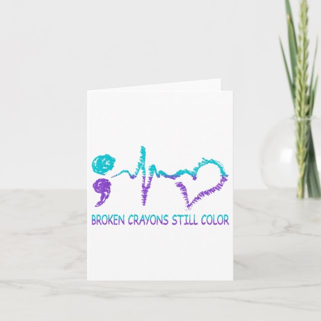 Broken Crayons Still Colour Suicide Prevention Men Card (Front)