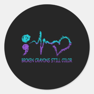 Broken Crayons Still Colour Suicide Prevention Men Classic Round Sticker