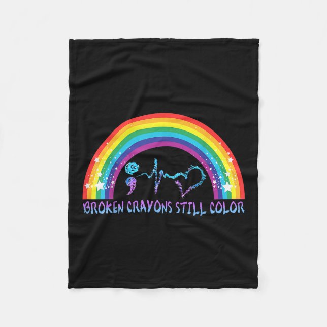 Broken Crayons Still Colour Tee Suicide Prevention Fleece Blanket (Front)