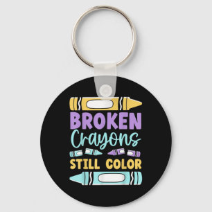 Broken Crayons Still Have Colour Mental Health Awa Key Ring