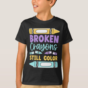 Broken Crayons Still Have Colour Mental Health Awa T-Shirt