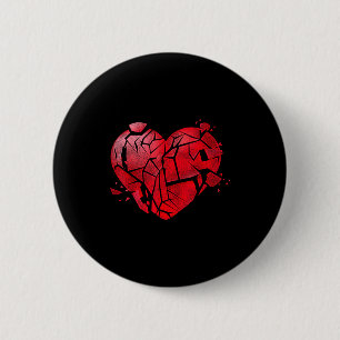 Broken Heart Anti Valentines Day  6 Cm Round Badge