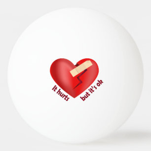 Broken heart healed with patch and life quote ping pong ball