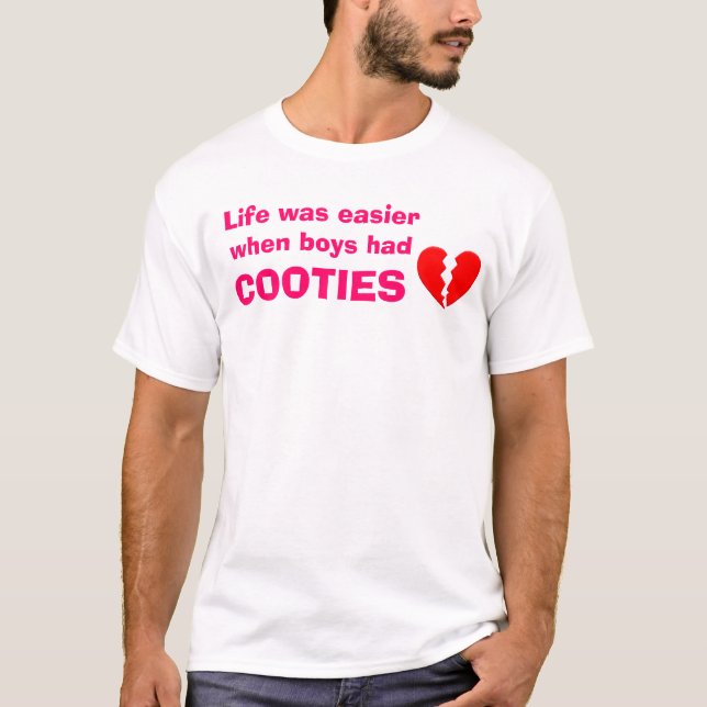 Broken Heart, Life was easier when boys had T-Shirt (Front)