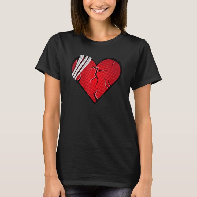 Broken Heart Love Sad Heartbroken Breakup Valentin T-Shirt (Front)