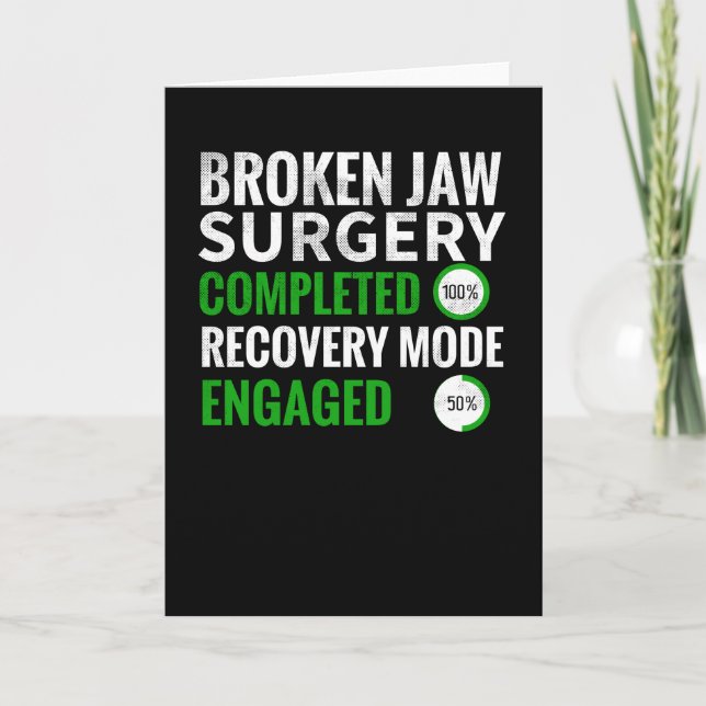 Broken Jaw Fracture Surgery Recovery Gift Card (Front)
