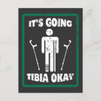 Broken Leg Tibia Okay Get Well Soon Gift