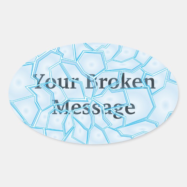 Broken Message Oval Sticker (Front)