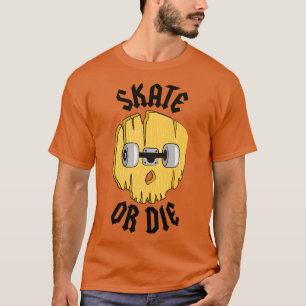 Broken Skateboard Streetwear Clothing Skate Or Di T-Shirt