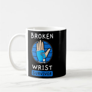 Broken Wrist Survivor Hand Injury Arm Surgery Reco Coffee Mug