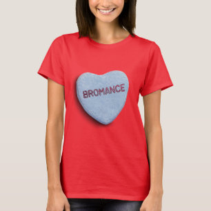 BROMANCE CANDY T-Shirt