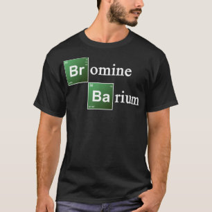 Bromine and Barium Periodic Table Chemistry Elemen T-Shirt